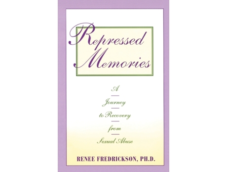Livro Repressed Memories: A Journey to Recovery from Sexual Abuse (Fireside Parkside Books) Renee Fredrickson (Inglês)
