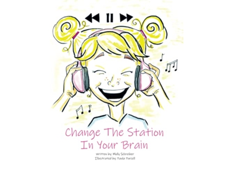 Livro Change the Station in Your Brain de Molly Schreiber (Inglês)