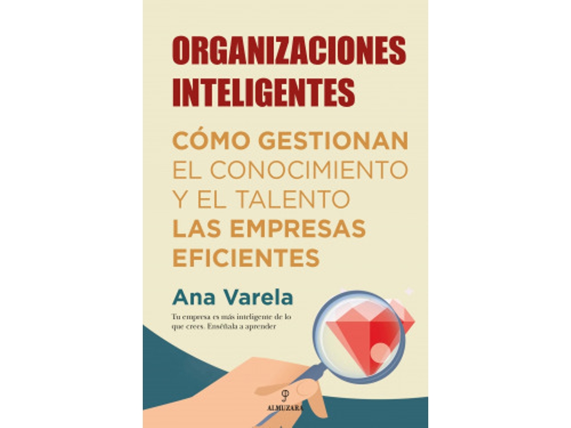 Livro Organizaciones Inteligentes de Varela e Ana