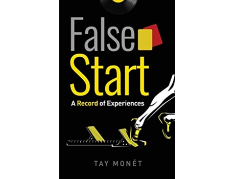 Livro False Start A Record of Experiences de Tay Monét (Inglês)