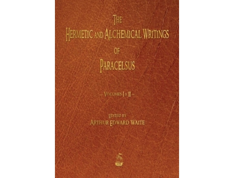 Livro The Hermetic And Alchemical Writings Of Paracelsus - Volumes One And Two De Paracelsus (inglês)