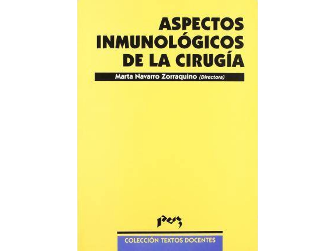 Livro Aspectos Inmunológicos De La Cirugía de Marta Navarro Zorraquino (Espanhol)