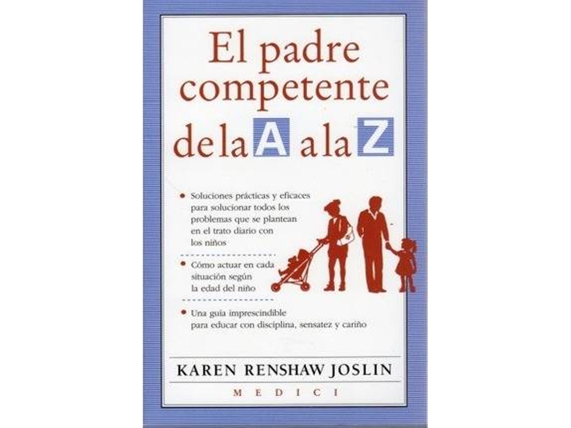 Livro El Padre Competente De La A La Z de Karen Renshaw Joslin (Espanhol)