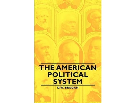 Livro The American Political System de D W Brogan (Inglês)