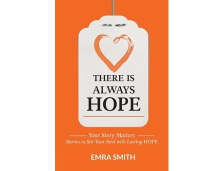 Livro There Is Always Hope De Emra Smith (inglês)