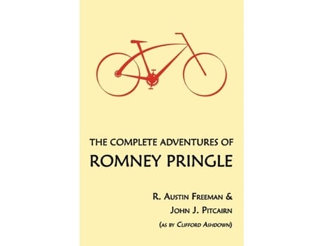Livro The Complete Adventures Of Romney Pringle De R Austin Freeman E John J Pitcairn (inglês)