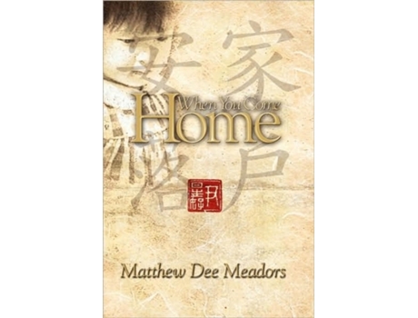 Livro When You Come Home Matthew Meadors (Inglês)