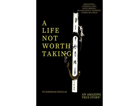 Livro A Life Not Worth Taking de Jeremiah Douglas (Inglês)
