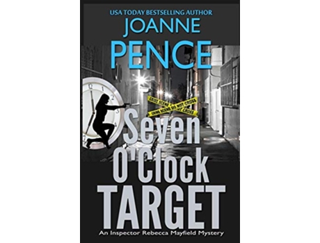 Livro Seven OClock Target An Inspector Rebecca Mayfield Mystery Inspector Rebecca Mayfield Mysteries de Joanne Pence (Inglês)