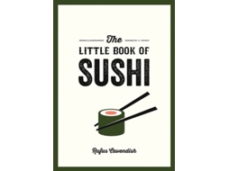 Livro The Little Book of Sushi de Rufus Cavendish (Inglês)