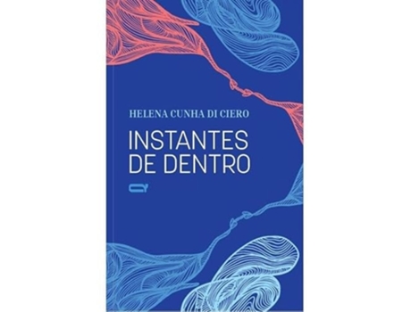 Livro Instantes De Dentro - 02ed/24 De Helena Cunha Di Ciero (português Do Brasil)