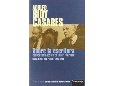 Livro Adolfo Bioy Casares Sobre Escritura de Varios Autores