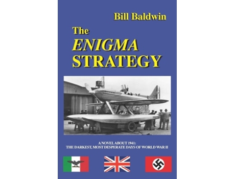 Livro The Enigma Strategy De Bill Baldwin (inglês)