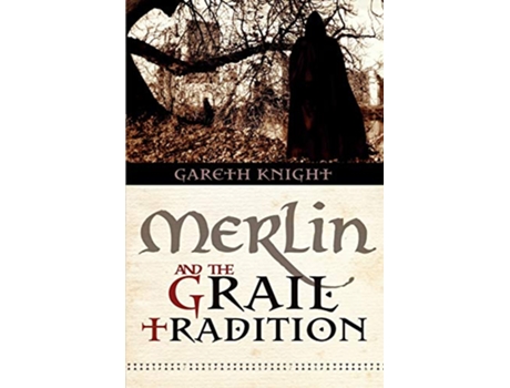 Livro Merlin and the Grail Tradition de Gareth Knight (Inglês)