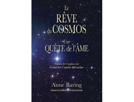 Livro Le Rêve Du Cosmos Une Quête De L'âme De Anne Baring (inglês)