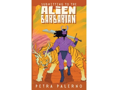 Livro Submitting to the Alien Barbarian de Petra Palerno (Inglês)