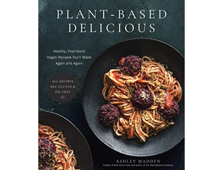 Livro PlantBased Delicious de Ashley Madden (Inglês)