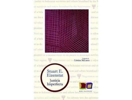 Livro Justicia Imperfecta : Patrimonio Saqueado, Trabajo Esclavo Y Asuntos Sin Resolver De La Segunda Guerra Mundial de Stuart E. Eizenstat Elie Wiesel (Espanhol)
