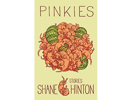 Livro Pinkies stories de Shane Hinton (Inglês)