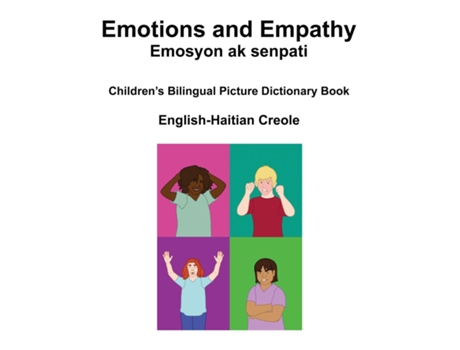 Livro English-Haitian Creole Emotions and Empathy / Emosyon ak senpati Childrens Bilingual Picture Book de Richard Carlson (Inglês)