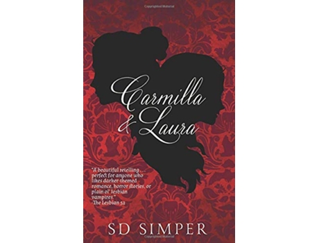 Livro Carmilla and Laura de S D Simper (Inglês)