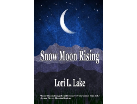Livro Snow Moon Rising A Novel Of Wwii De Lori L Lake (inglês)