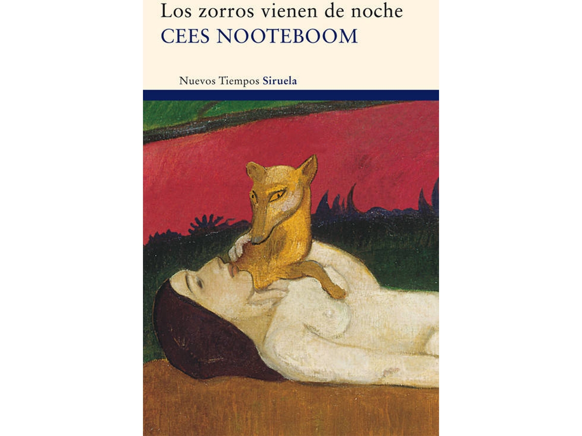 Livro Los Zorros Vienen De Noche de Cees Nooteboom (Espanhol)