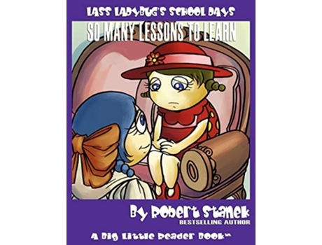 Livro So Many Lessons To Learn De Robert Stanek (inglês)