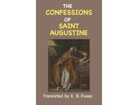 Livro The Confessions of St. Augustine de Saint Augustine (Inglês - Capa Dura)