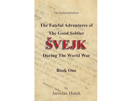 Livro The Fateful Adventures of the Good Soldier Švejk During the World War, Book One de Jaroslav Hasek (Inglês)
