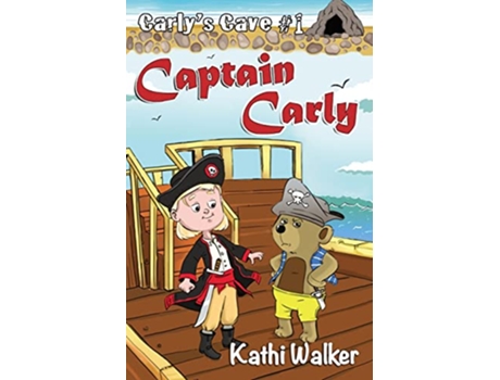Livro Captain Carly Carlys Cave de Kathi Walker (Inglês)