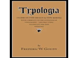 Livro Typologia de Frederic W Goudy (Inglês)