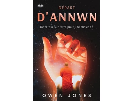 Livro Départ DAnnwn - De Retour Sur Terre Pour Une Mission ! de Owen Jones (Inglês)