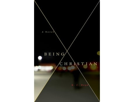 Livro Being Christian - A Novel de K C Boyd (Inglês)