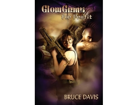 Livro Glowgems For Profit De Bruce Davis (inglês)