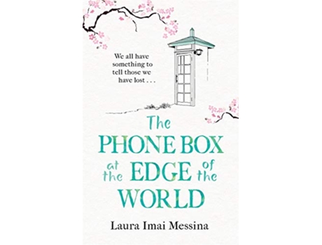Livro Phone Box at the Edge of the World de Laura Imai Messina (Inglês)