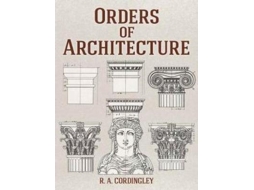 Livro orders of architecture de r. a. cordingley (inglês)