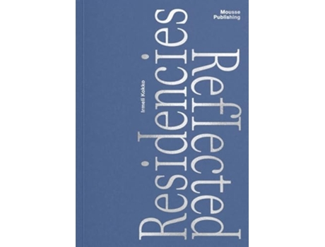Livro Residencies Reflected de Kokko, Irmeli et al. (Inglês)