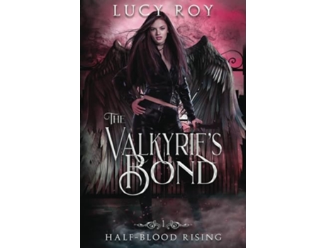 Livro The Valkyries Bond De Lucy Roy (inglês)