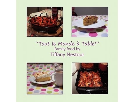 Livro Tout le monde à table family food de Tiffany Nestour (Inglês)