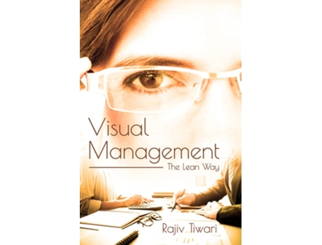 Livro Visual Management The Lean Way De Rajiv Tiwari (inglês)