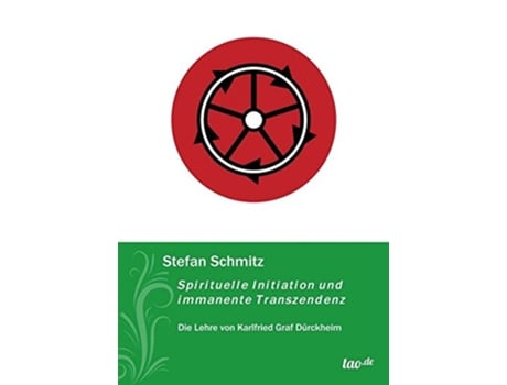 Livro Spirituelle Initiation und immanente Transzendenz German Edition de Stefan Schmitz (Alemão)