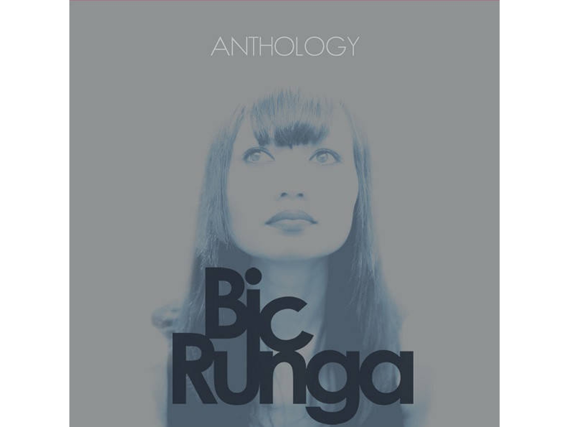 CD Bic Runga - Anthology (1CDs)