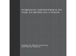Livro Foreign Ministries in the European Union Integrating Diplomats de Springer Nature BV (Inglês)