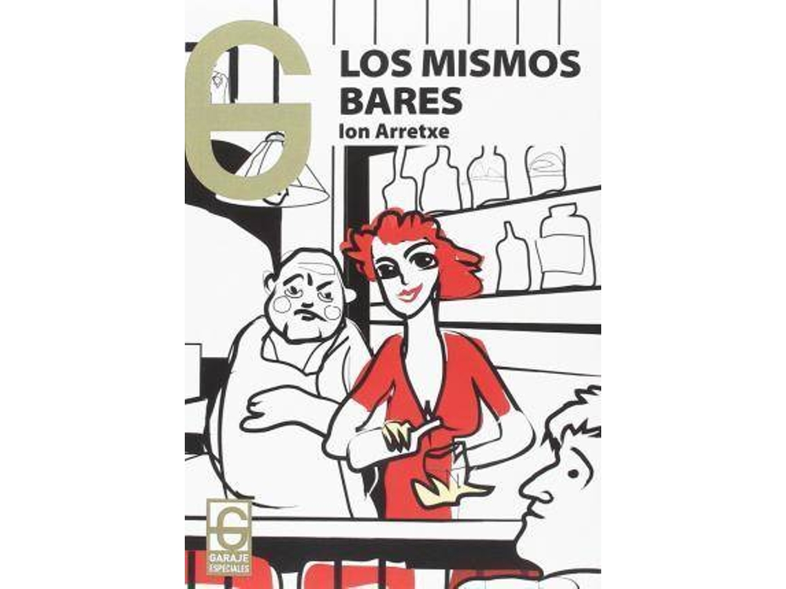 Livro Los Mismos Bares de Ion Arretxe Gutiérrez (Espanhol)