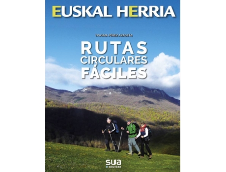 Livro Rutas Circulares Faciles -Euskal Herri Libros Sua de Txusma Perz Azaceta (Espanhol)