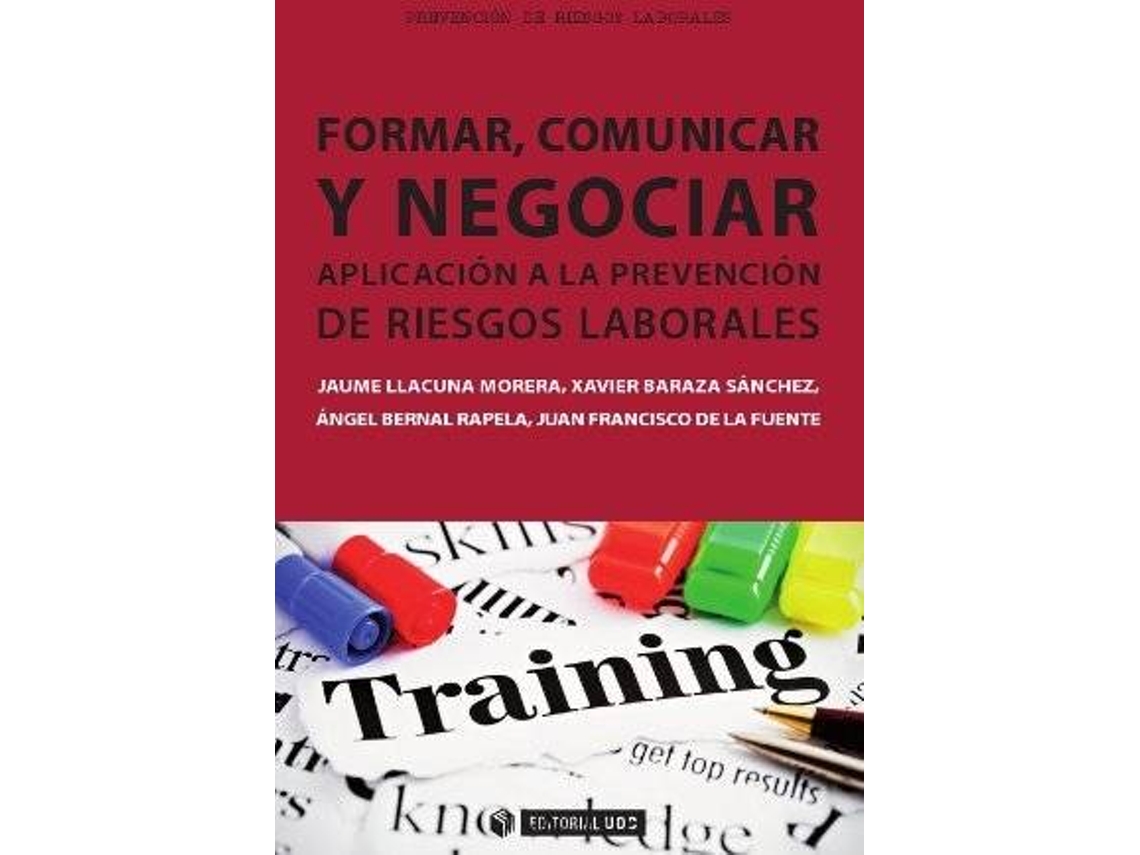 Livro Formar, Comunicar Y Negociar Aplicación Riesgos Laborales de Jaume Llacuna Morera e X Baraza (Espanhol)