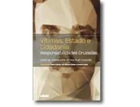 Livro Vítimas, Estado e Cidadania de Susana Costa, Ana Raquel Matos .