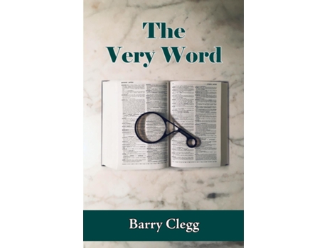 Livro The Very Word De Barry Clegg (inglês)