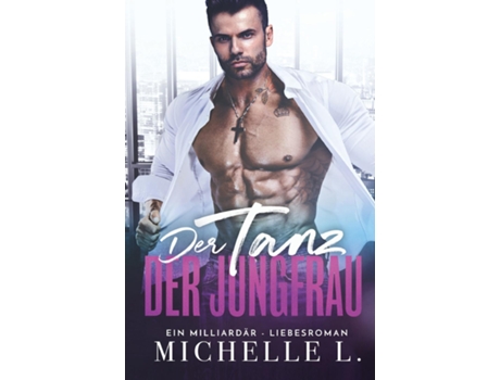 Livro Der Tanz Der Jungfrau Ein Milliardär - Liebesroman De Michelle L (inglês)